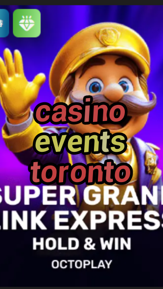 casino events toronto-w4cy2mdjlx2bf.com